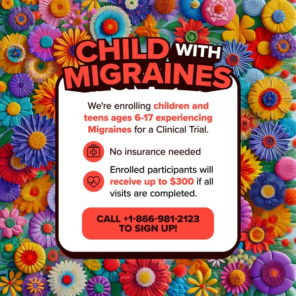 Call +1-866-981-2123 to Sign Up! Local Teen Migraine Study.